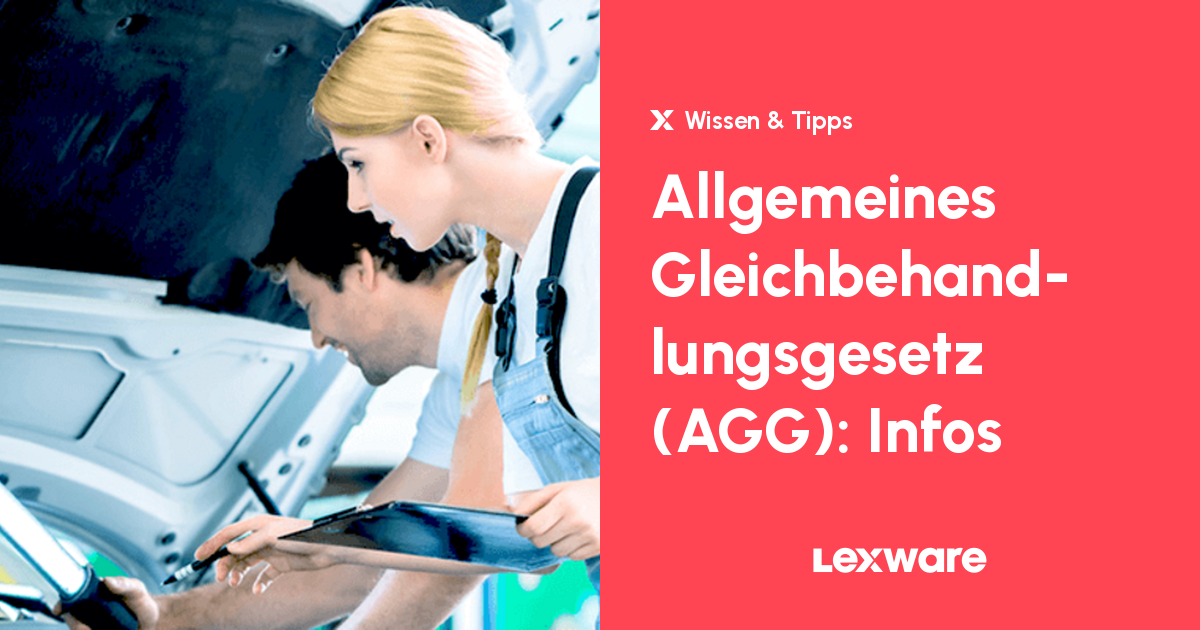 Allgemeines Gleichbehandlungsgesetz (AGG): Infos