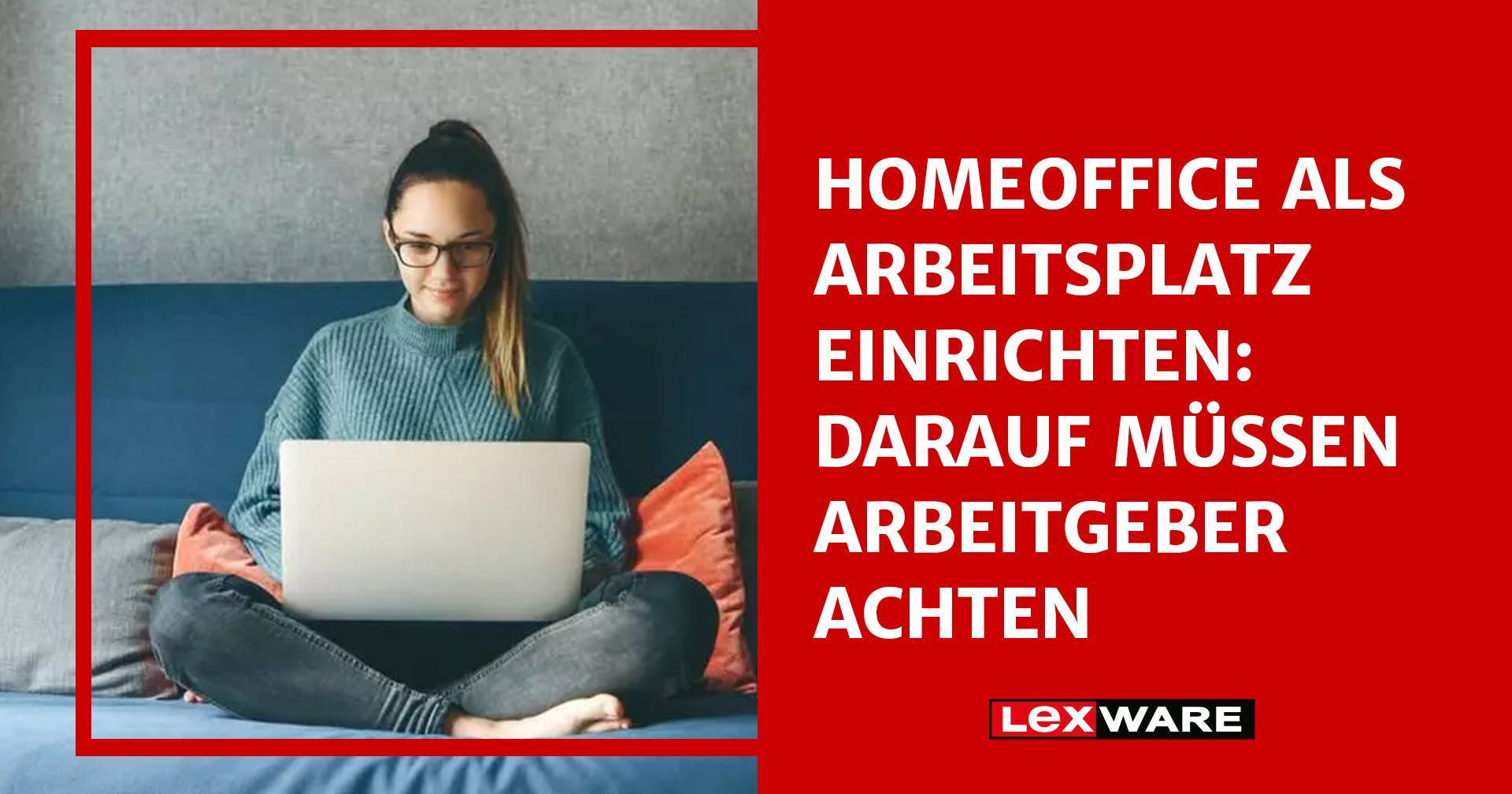 HomeofficeArbeitsplatz Ratgeber für Arbeitgeber Lexware