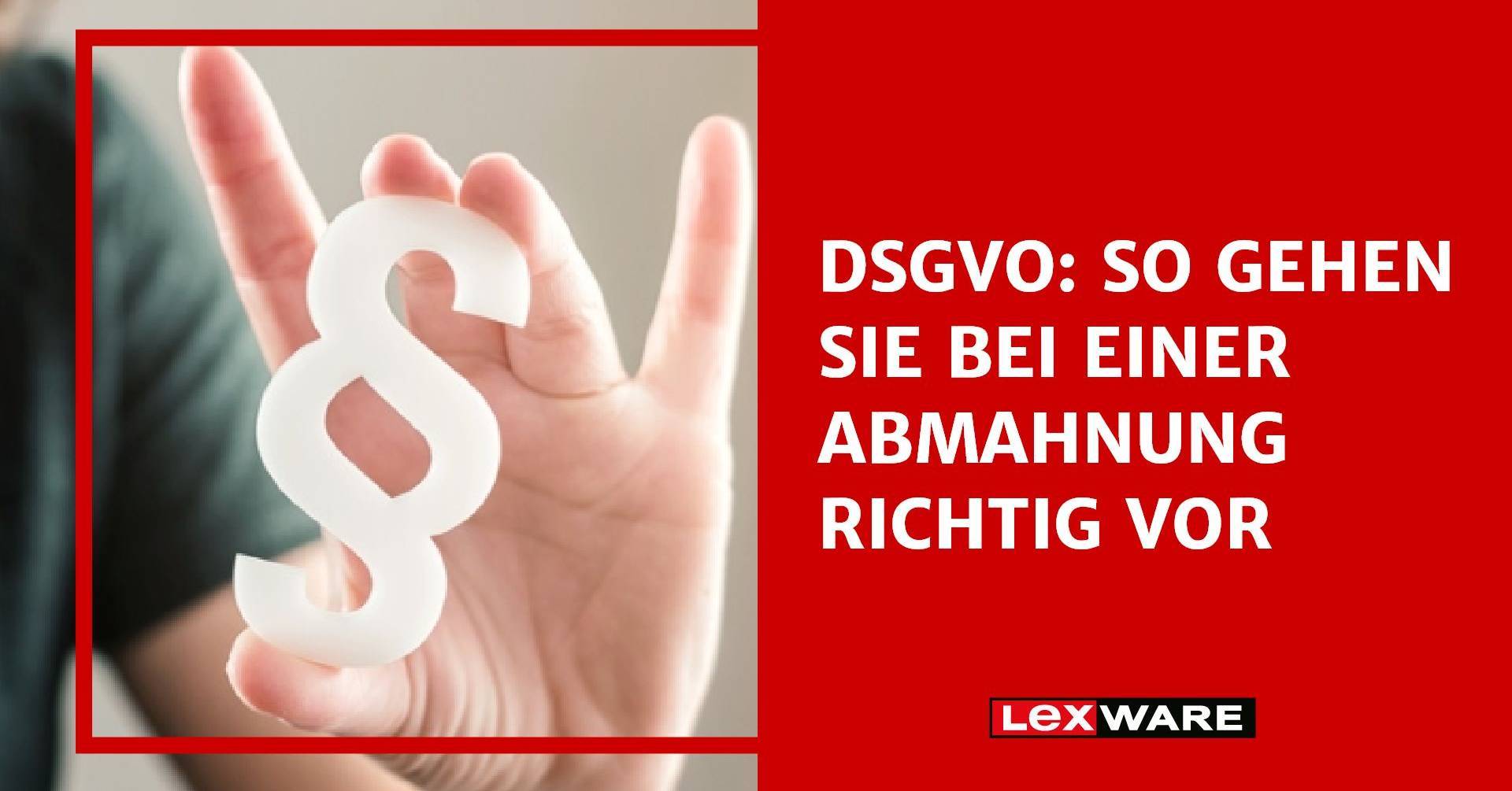 DSGVOAbmahnung Das können Sie tun Lexware