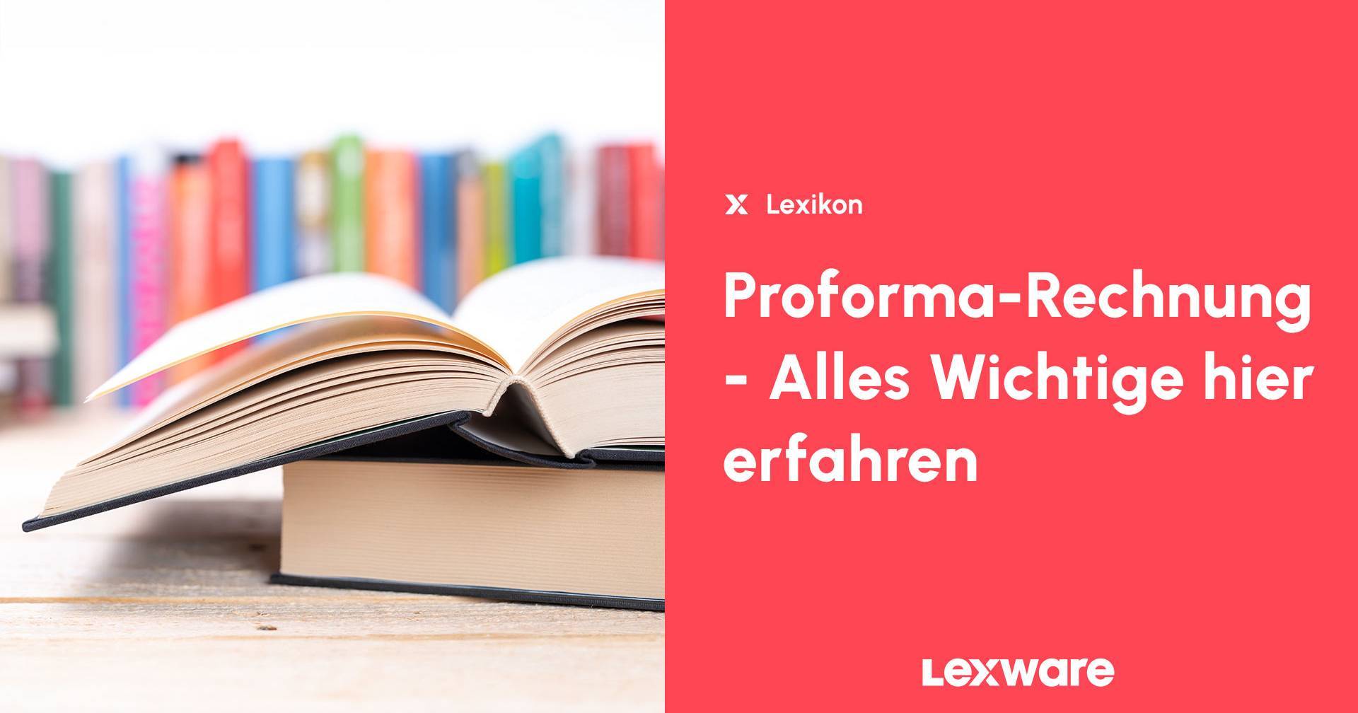 Was Ist Eine Proforma Rechnung www.lexware.de