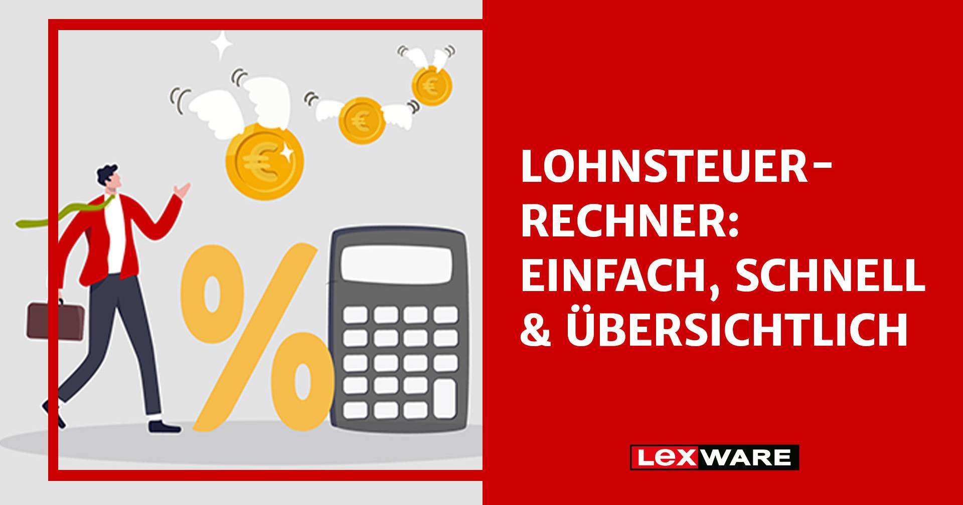 Lohnsteuerrechner Einfach & übersichtlich Lexware