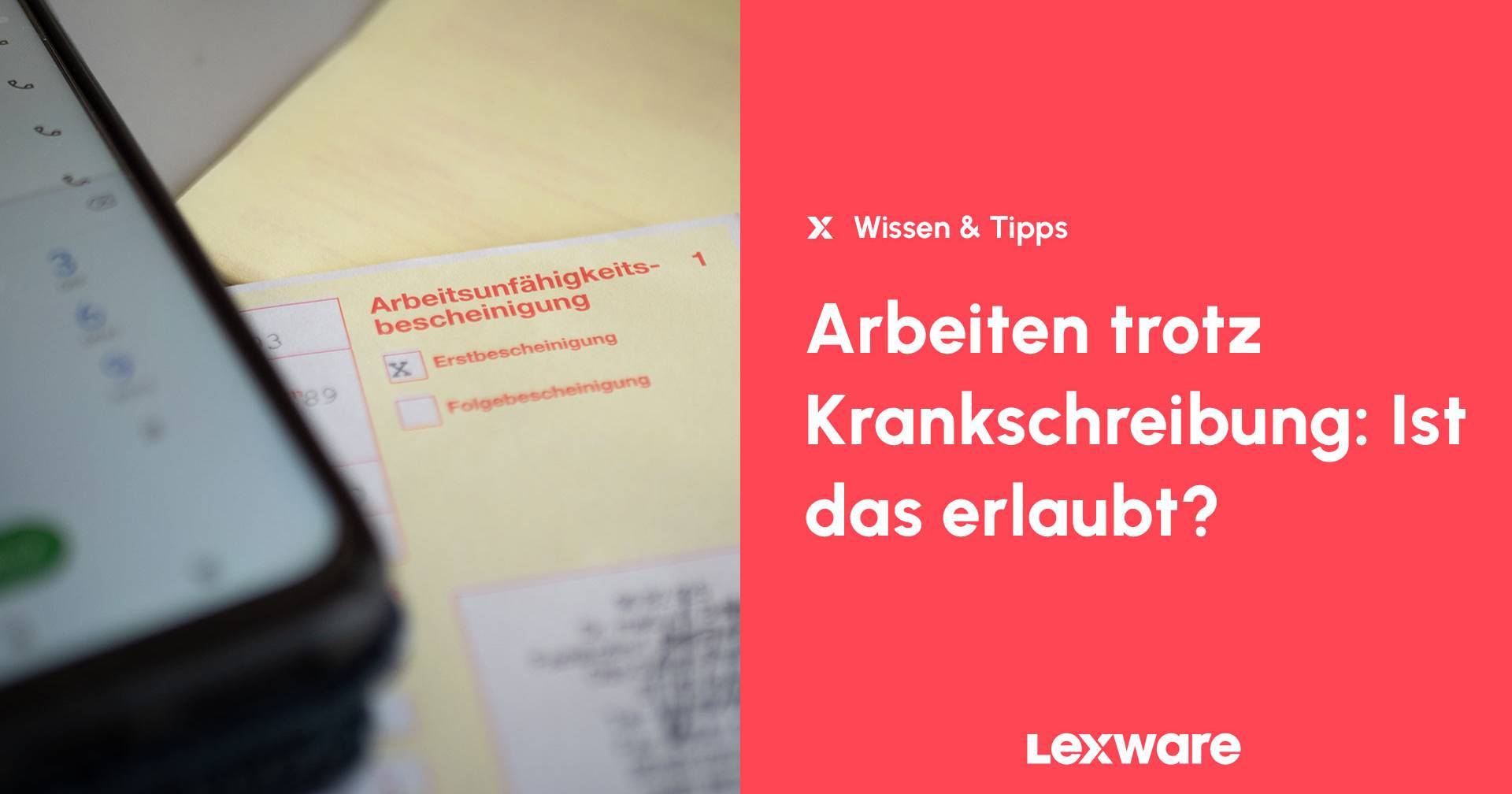 Kann Man Trotz Krankschreibung Arbeiten Gehen www.lexware.de