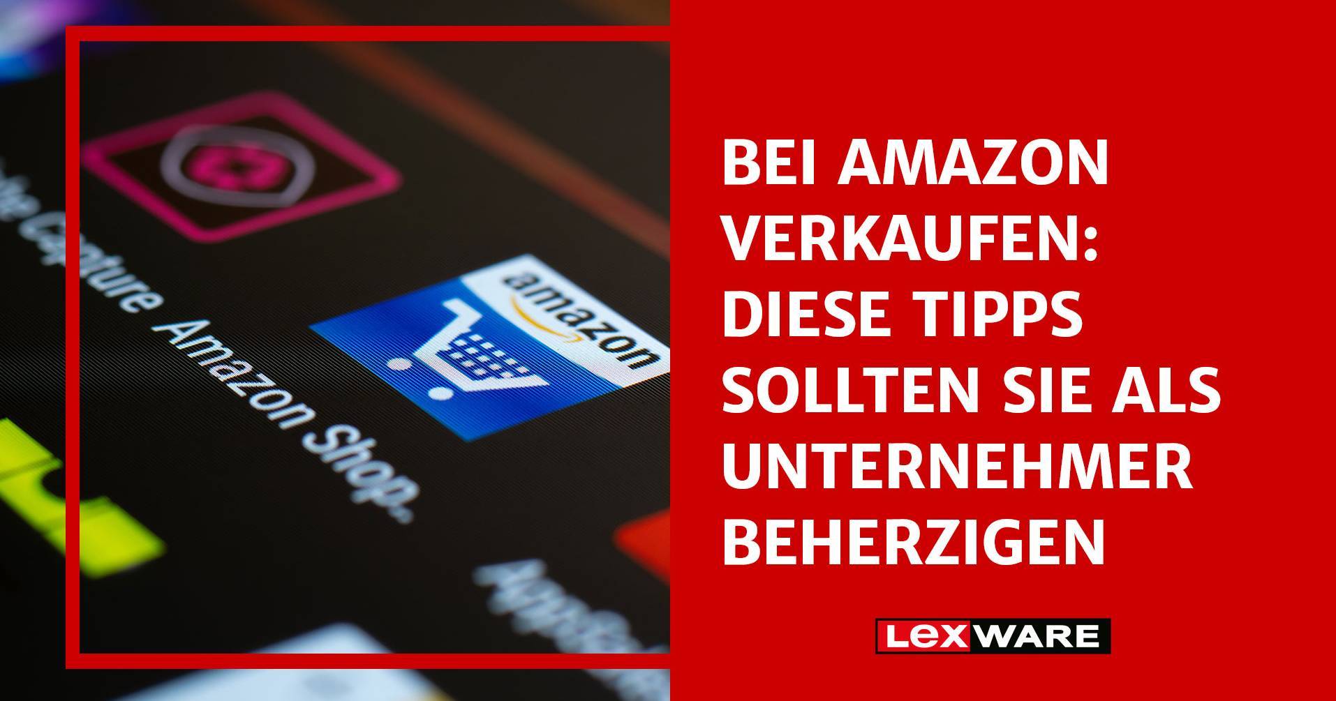 Bei Amazon verkaufen Tipps für Unternehmer Lexware
