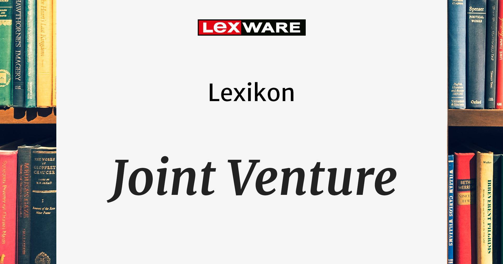 Joint Venture: Definition, Merkmale & Vorteile | Lexware