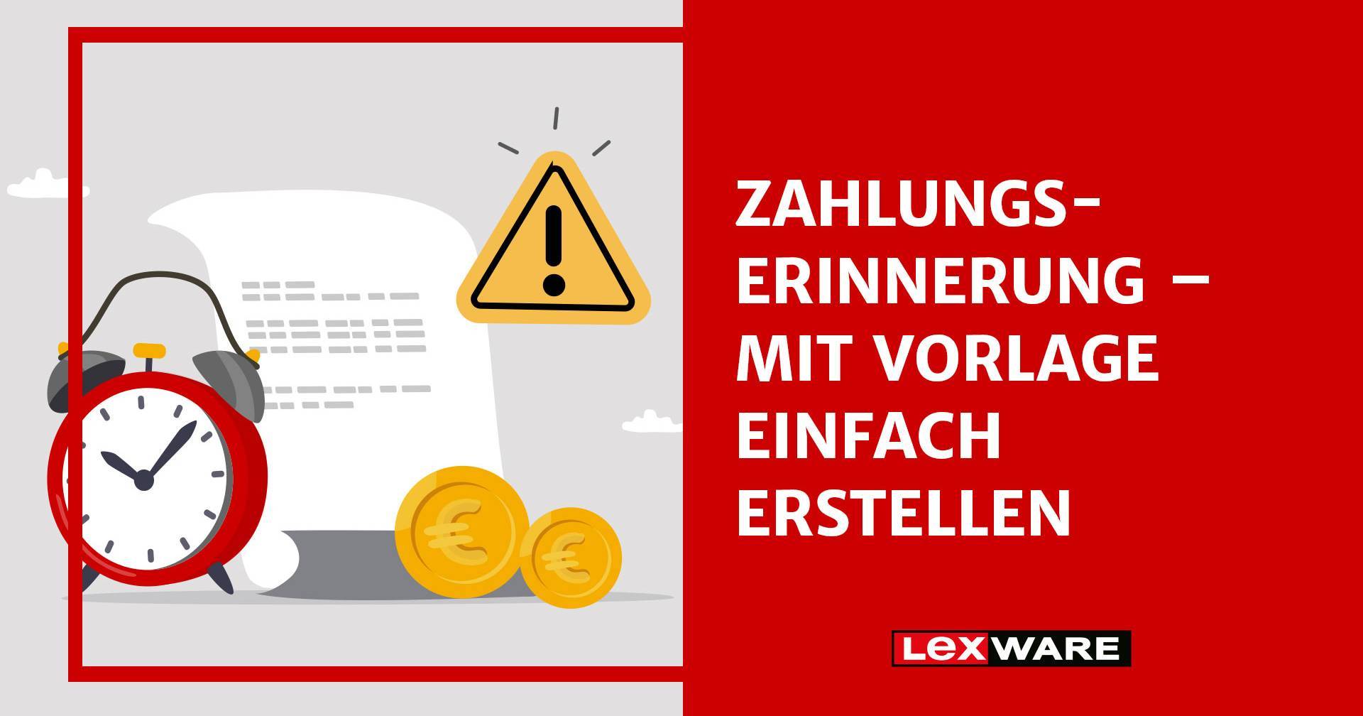 Zahlungserinnerung mit Vorlage einfach erstellen Lexware