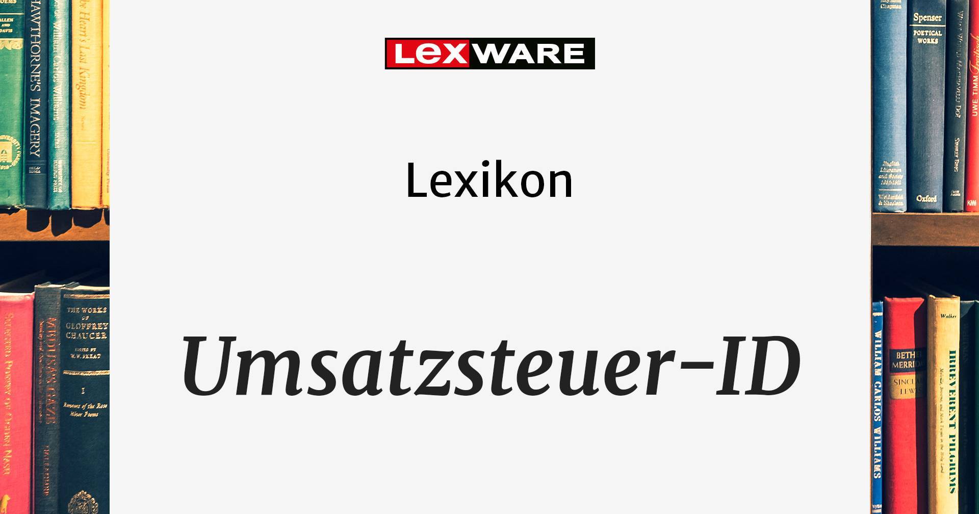 UmsatzsteuerID Das sollten Sie wissen Lexware