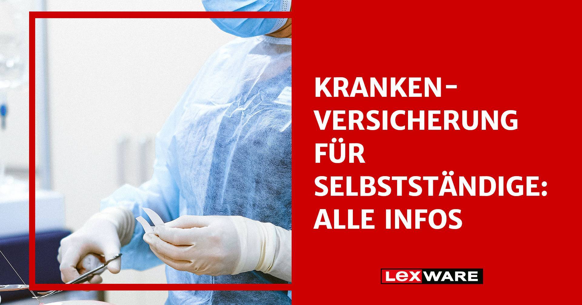 krankenversicherung-f-r-selbstst-ndige-alle-infos-lexware