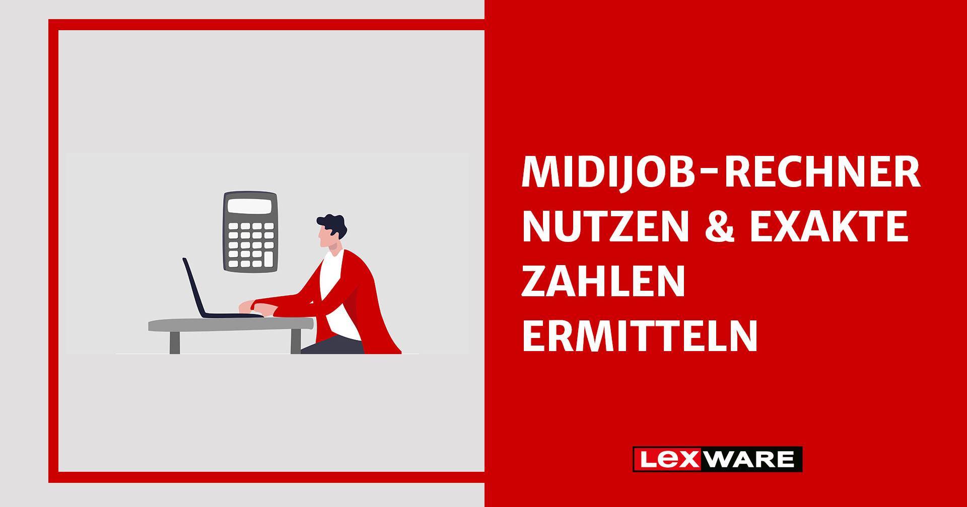MidijobRechner nutzen & exakte Zahlen ermitteln Lexware