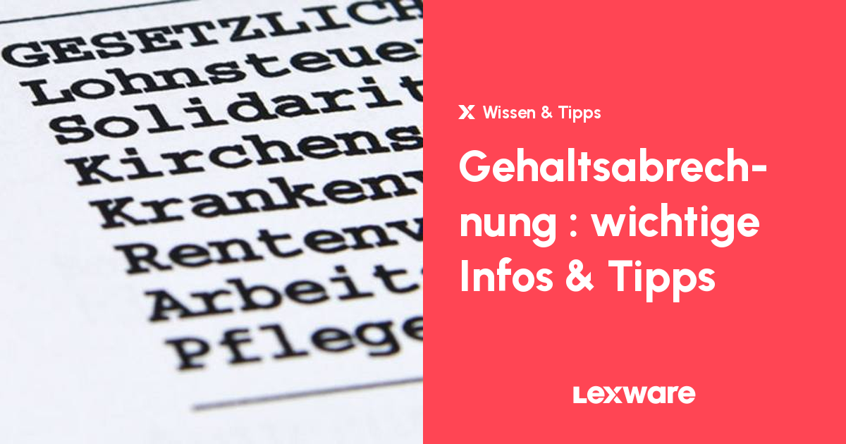 Gehaltsabrechnung  wichtige Infos & Tipps